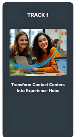 Transform Contact Centers into Experience Hubs