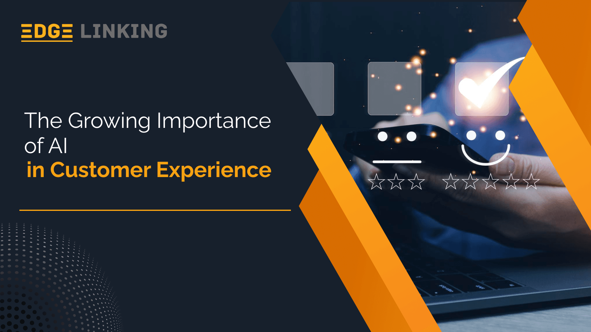 The Growing Importance of AI in Customer Experience