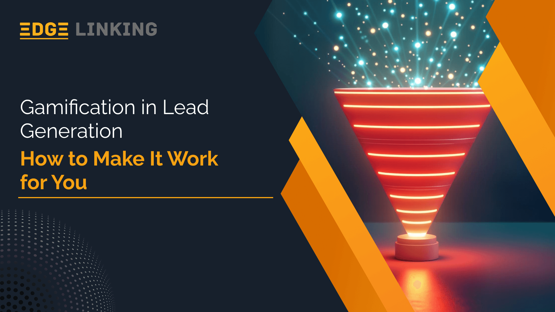 Gamification in Lead Generation: How to Make It Work for You