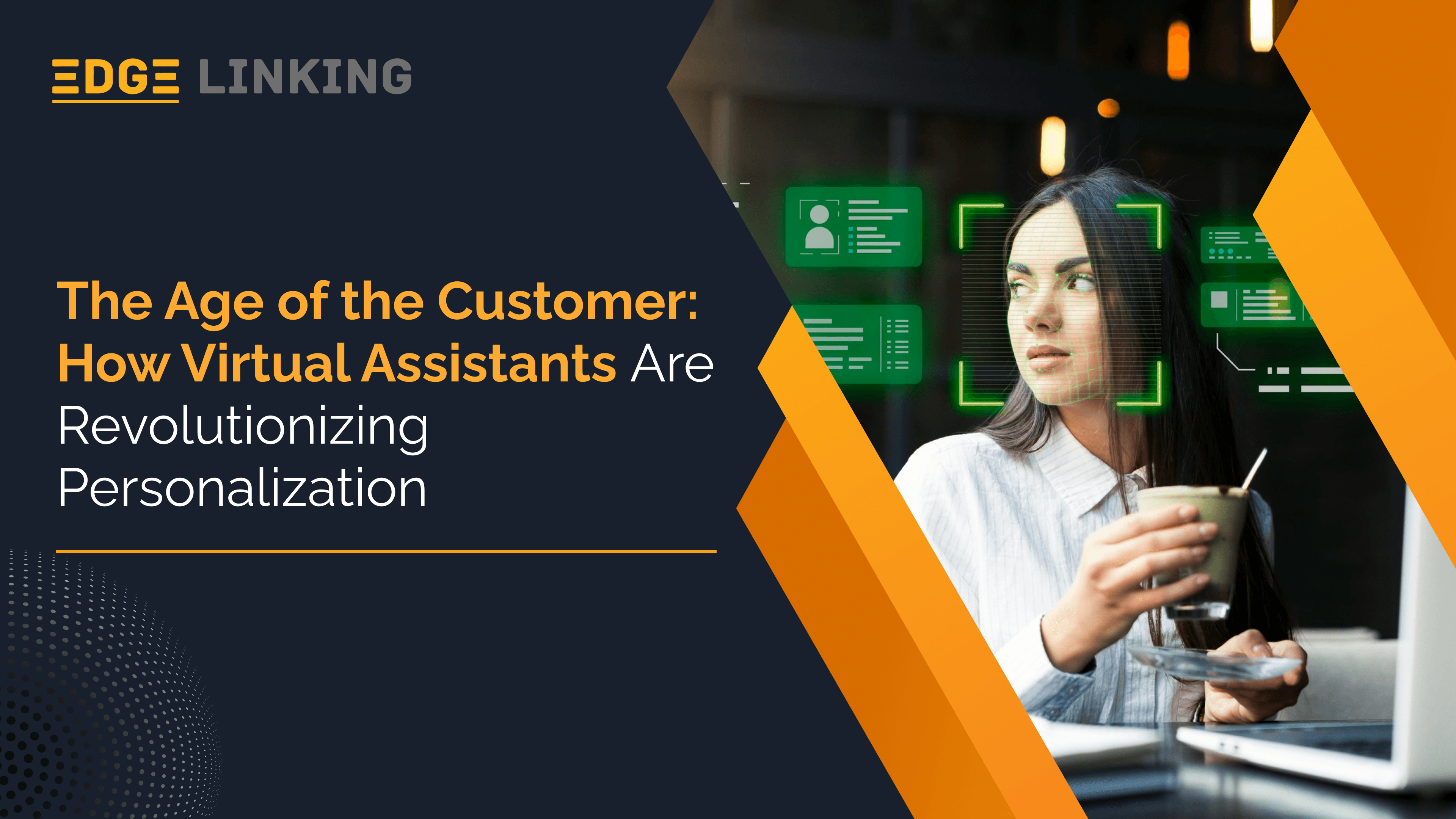 How Virtual Assistants Are Transforming Customer Personalization and Innovation