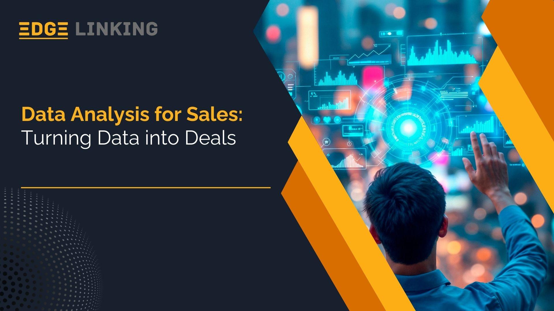 Data Analysis for Sales: Turning Data into Deals
